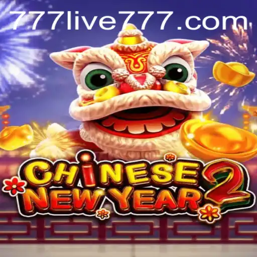 Discover the Exciting World of CHINESENEWYEAR2 on 777live