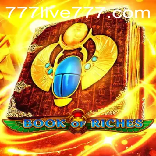 Discover the World of BookofRiches and the Thrill of 777live