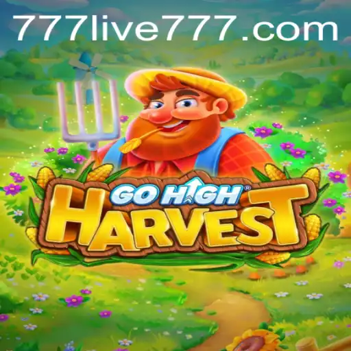GoHighHarvest: Revolutionizing the Gaming World with 777live